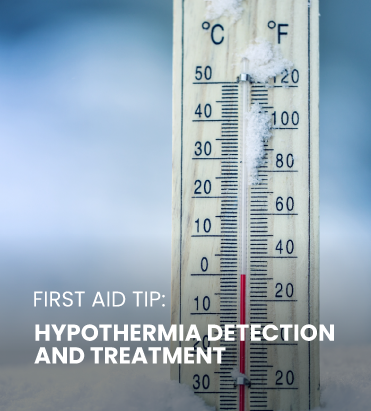 Hypothermia: Detection and Treatment
