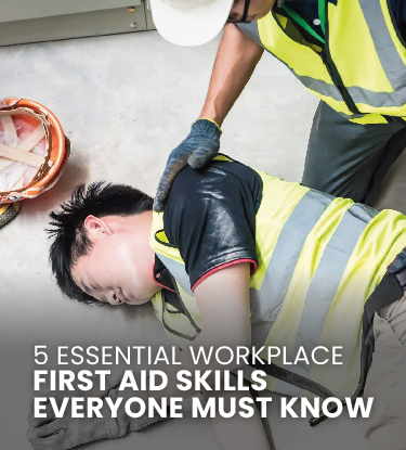 5 Essential Workplace First Aid Skills Everyone Must Know