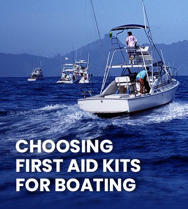 4 Steps to Choosing a Marine First Aid Kit